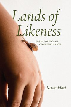portada Lands of Likeness: For a Poetics of Contemplation (in English)