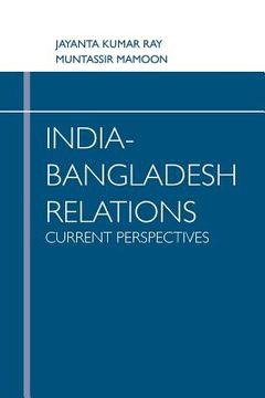 portada India-Bangladesh Relations: Current Perspectives (in English)