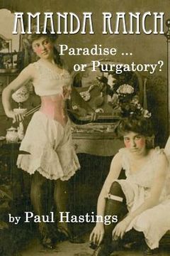 portada Amanda Ranch: Paradise ... or Purgatory? (en Inglés)