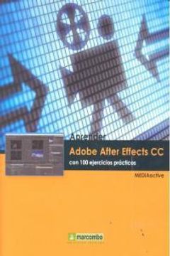 portada Aprender Adobe After Effects Cc Con 100 Ejercicios Practicos