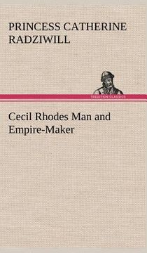 portada cecil rhodes man and empire-maker