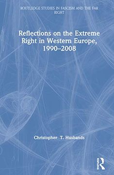 portada Reflections on the Extreme Right in Western Europe, 1990–2008 (Routledge Studies in Fascism and the far Right) (en Inglés)
