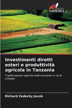 portada Investimenti diretti esteri e produttività agricola in Tanzania