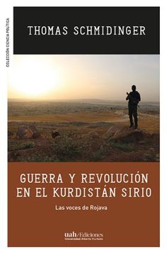 portada Guerra y revolución en el Kurdistán sirio. Las voces de Rojava (in Spanish)