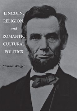 portada lincoln, religion, and romantic cultural politics (en Inglés)
