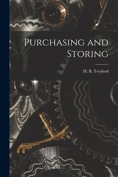 portada Purchasing and Storing [microform] (in English)