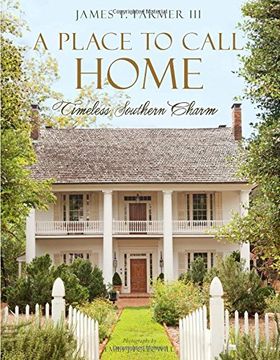 portada A Place to Call Home: Timeless Southern Charm