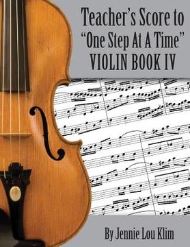portada One Step At A Time: The Teacher's Score, Violin IV (in English)