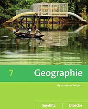 portada Seydlitz / Diercke Geographie: Diercke / Seydlitz Geographie - Ausgabe 2011 für die Sekundarstufe i in Sachsen: Schülerband 7
