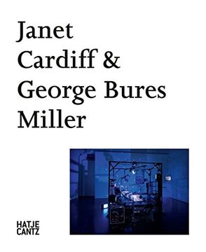portada Janet Cardiff & George Bures Miller (en Inglés)