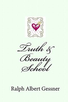 portada truth & beauty school (in English)