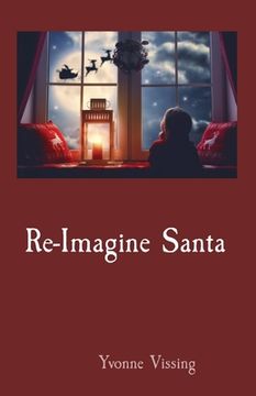 portada Re-Imagine Santa (en Inglés)