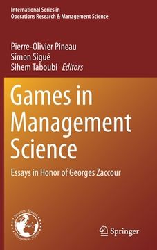 portada Games in Management Science: Essays in Honor of Georges Zaccour (en Inglés)