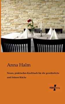 portada Neues, Praktisches Kochbuch Fur Die Gewohnliche Und Feinere Kuche (German Edition)