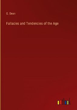 portada Fallacies and Tendencies of the Age (en Inglés)