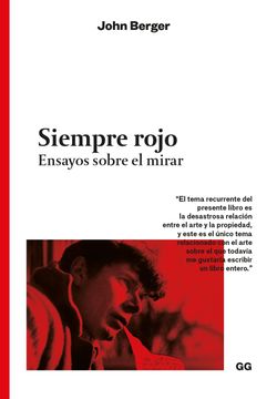 portada Siempre Rojo: Ensayos Sobre el Mirar (in Spanish)