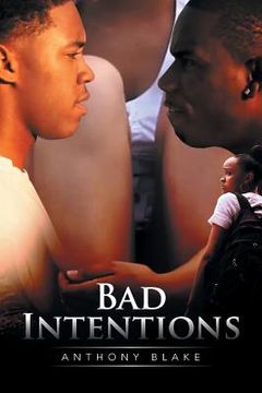 portada Bad Intentions (en Inglés)