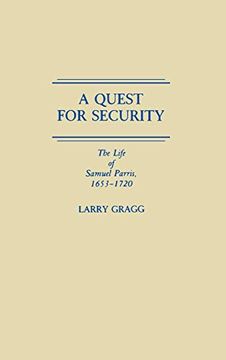 portada A Quest for Security: The Life of Samuel Parris, 1653-1720 (en Inglés)