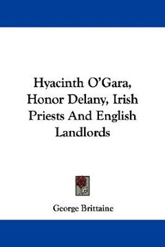 portada hyacinth o'gara, honor delany, irish priests and english landlords