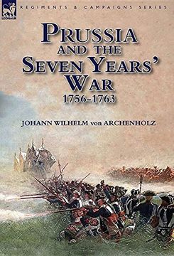 portada Prussia and the Seven Years' War 1756-1763