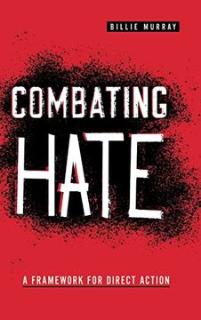 portada Combating Hate: A Framework for Direct Action (Rhetoric and Democratic Deliberation) 