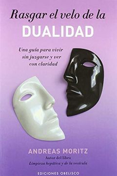 portada Rasgar el Velo de la Dualidad (in Spanish)