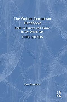 portada The Online Journalism Handbook: Skills to Survive and Thrive in the Digital age (en Inglés)