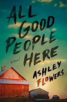 portada All Good People Here: A Novel (in English)