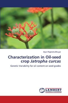 portada Characterization in Oil-seed crop Jatropha curcas (en Inglés)