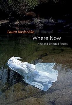 portada Where Now: New and Selected Poems (en Inglés)