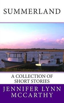 portada Summerland: A Collection of Short Stories (en Inglés)