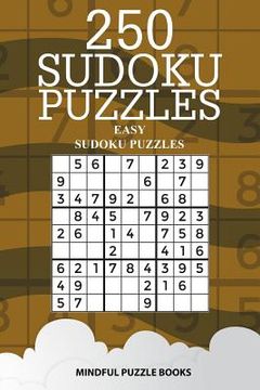 portada 250 Sudoku Puzzles: Easy Sudoku Puzzles (in English)