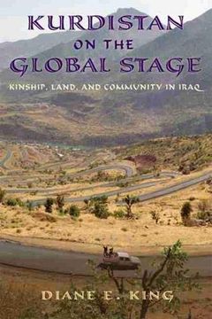 portada Kurdistan on the Global Stage: Kinship, Land, and Community in Iraq (en Inglés)