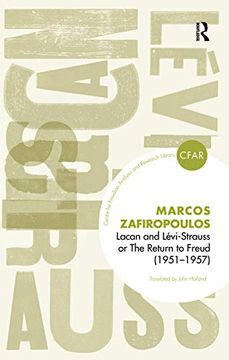 portada Lacan and Levi-Strauss or the Return to Freud (1951-1957) (The Centre for Freudian Analysis and Research Library (Cfar)) (en Inglés)