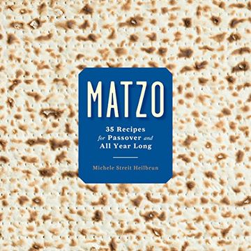 portada Matzo: 35 Recipes for Passover and all Year Long (en Inglés)