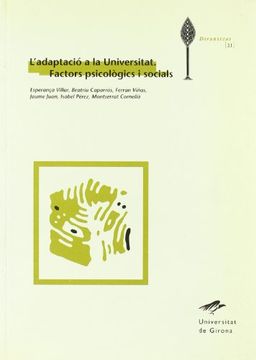 portada L'adaptació a la Universitat. Factors psicològics i socials (Diversitas) (in Spanish)