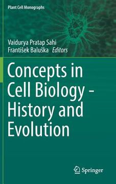 portada Concepts in Cell Biology - History and Evolution (en Inglés)