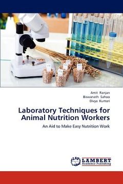 portada laboratory techniques for animal nutrition workers (en Inglés)