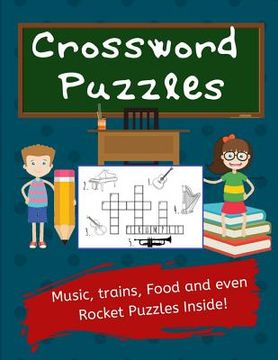portada Crossword Puzzles: Kids' Crossword Puzzles: Easy and Fun Crossword Puzzles for Kids. Great Pictures Ad Definitions with Loads of Topics. (en Inglés)