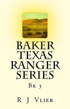 portada Baker Texas Ranger Series Bk3 (en Inglés)