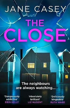portada The Close: The Exciting new Detective Crime Thriller From the top 10 Sunday Times Bestselling Author (Maeve Kerrigan) (Book 10) (en Inglés)