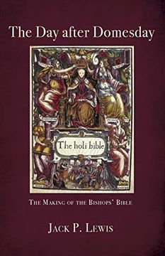 portada The day After Domesday: The Making of the Bishops' Bible (en Inglés)