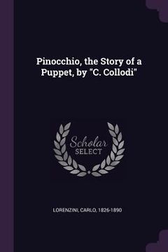 portada Pinocchio, the Story of a Puppet, by "C. Collodi" (en Inglés)