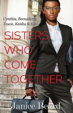 portada Sisters Who Come Together (en Inglés)