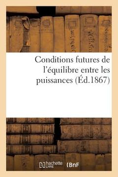 portada Conditions Futures de l'Équilibre Entre Les Puissances (en Francés)
