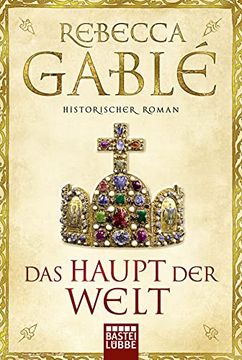 portada Das Haupt der Welt: Historischer Roman (en Alemán)