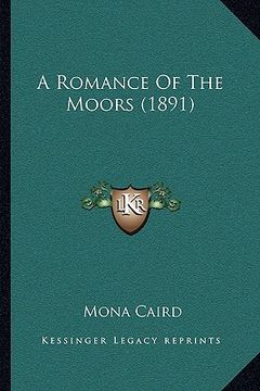 portada a romance of the moors (1891) a romance of the moors (1891) (en Inglés)