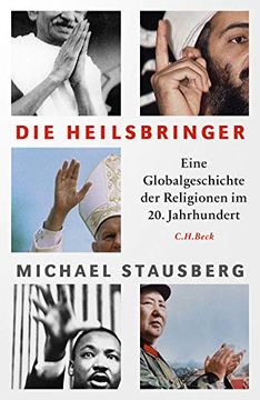 portada Die Heilsbringer: Eine Globalgeschichte der Religionen im 20. Jahrhundert (in German)