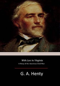 portada With Lee in Virginia: A Story of the American Civil War