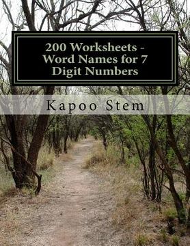 portada 200 Worksheets - Word Names for 7 Digit Numbers: Math Practice Workbook (in English)